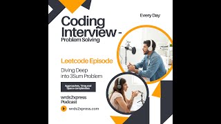 Master 3-Sum Problem for Coding Interviews: Problem Solving, Complexity Analysis & Interview Tips!