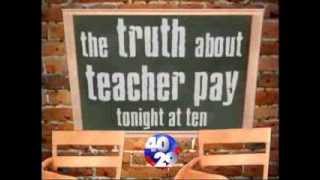 40/29 news promo: Truth About Teacher Pay