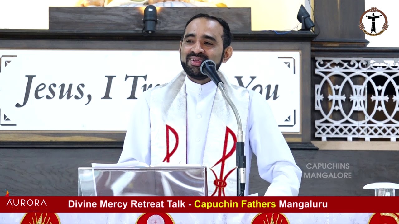 Divine Mercy Retreat Talk - Fr.Cyril Lobo Bondel - Episode 245