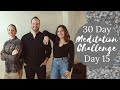 30 day meditation challenge  day 15  safe place meditation