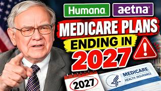 Humana and Aetna Medicare Advantage Plans Actually Terminating in 2027 - City Wise List