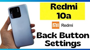 Redmi Back Button Settings | Back Button Settings In Redmi 10a