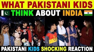 What Pakistani CHILDREN Think About INDIA | Pakistani KIDS Shocking Reaction On INDIA | Sana Amjad