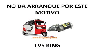 NO DA ARRANQUE POR ESTE MOTIVO TVS KING (MOTOTAXIS)