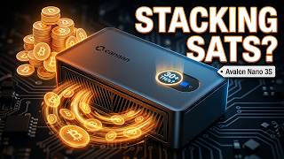 Stacking Sats With Canaan Avalon Nano 3S