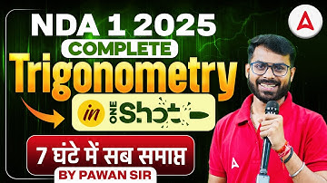 NDA 1 2025 | Complete Trigonometry In One Shot For NDA Exams | By Pawan Sir