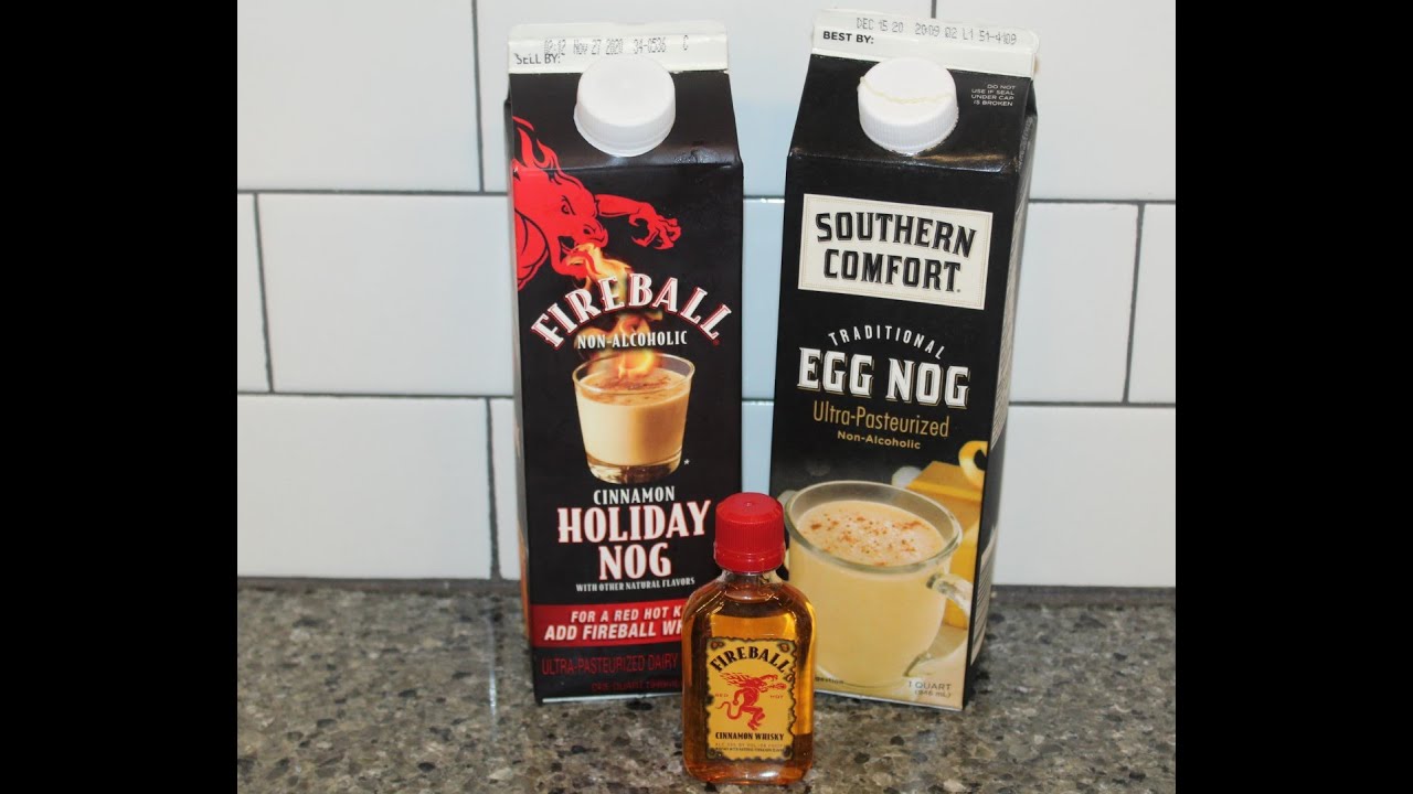Fireball Cinnamon Holiday Nog & Southern Comfort Traditional Egg Nog Review YouTube