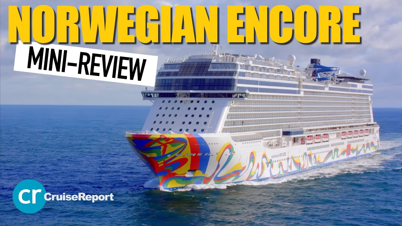 Norwegian Encore Mini-Review