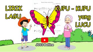 Lirik Lagu Kupu kupu yang Lucu ciptaan Ibu Sud| Lagu tematik Kelas 4 Tema 6