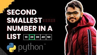 Find the Second Smallest Number in a List Using Python | Python Exercises for Beginners Day # 19