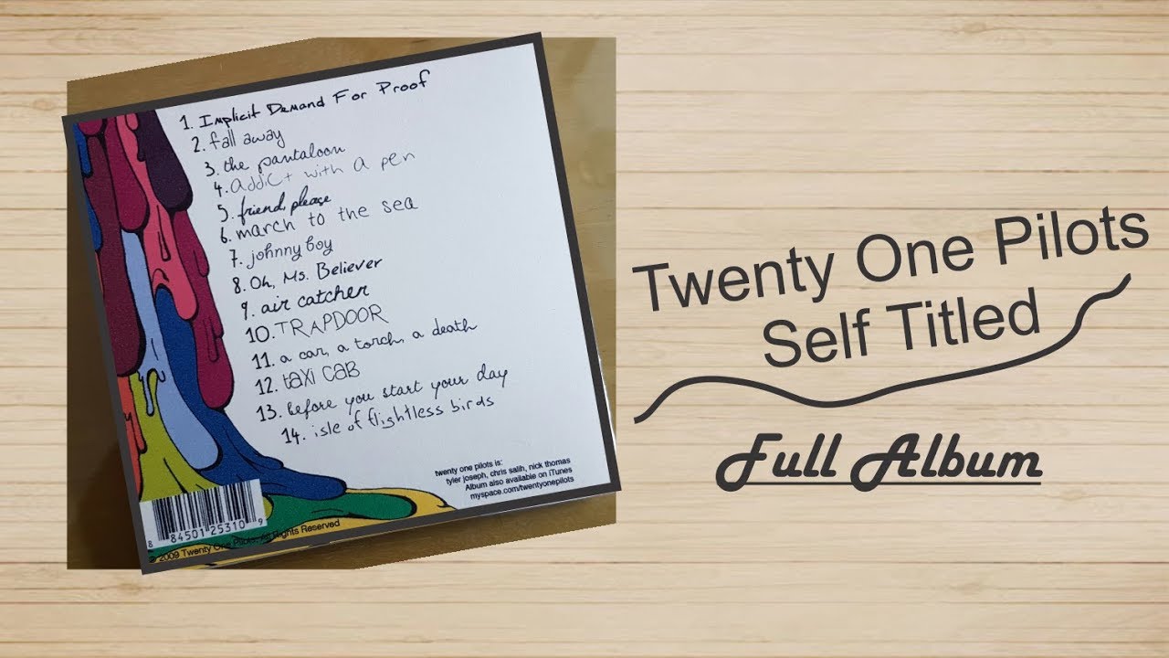 twenty one pilots self titled full album - YouTube
