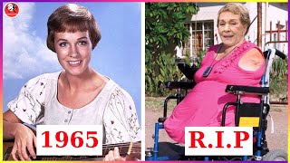 The Sound of Music 1965 Cast THEN AND NOW 2025, All cast died tragically