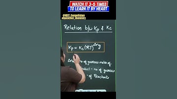 Relation Between Kp And Kc | QuickShot Chemistry | #organic #ncert #neet #neet2024 #neetpreparation