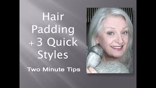 Hair Padding + 3 Fast & Easy Hairstyles for Any Occasion Including Bridal - I Hair Padding + 3 Fast & Easy Hairstyles for Any Occasion Including Bridal - I