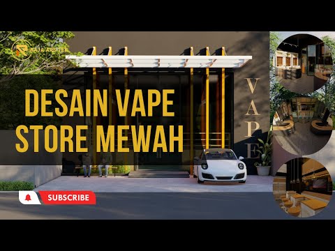 Desain Vape Store Mewah dan Elegan | BELI VAPE | By Raja Arsitek