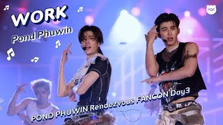 [4K] Pond Phuwin - Work | POND PHUWIN Rendezvous FANCON #PondPhuwinFanconD3 [Fancam]