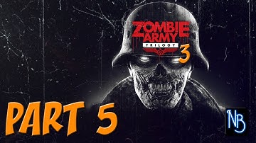 Zombie Army Trilogy 3 Walkthrough Part 5 No Commentary