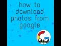 طريقة تنزيل صور من جوجل how to download photos from google mp3