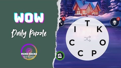 Words of Wonders (WoW): Daily Challenge (March 7, 2025) | Mind Hacks