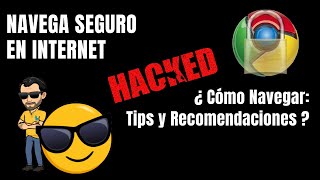 BROWSE THE INTERNET SAFELY: How to Browse: Tips and Recommendations? Why are they watching me if ...