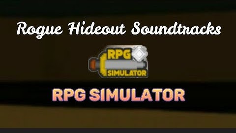 Rogue Hideout OSTs | RPG Simulator