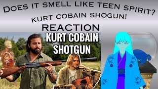 Does it Smell Like. Teen Spirit? - Kurt Kobain Shotgun | Brandon Herrera Reaction