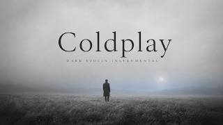 Coldplay — Dark Violin Death Metal Instrumental | Version for Work, Study & Deep Focus