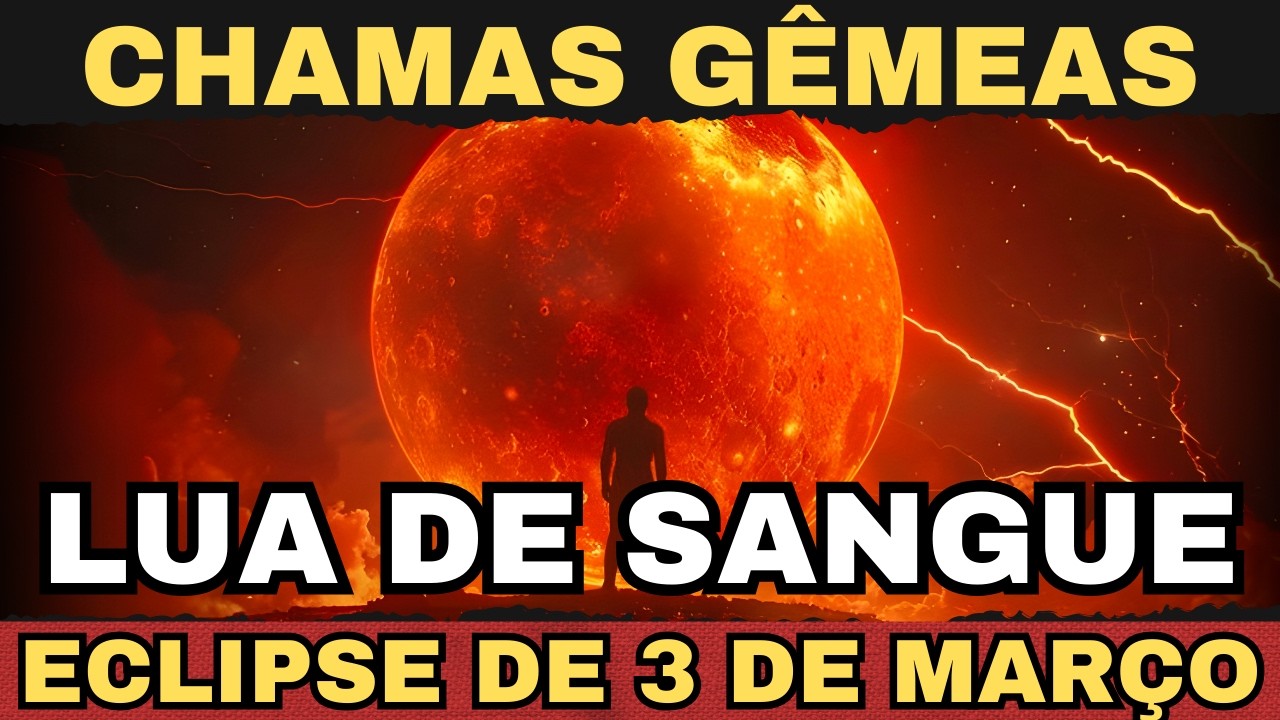 ⚠️CHAMAS GÊMEAS| LUA DE SANGUE 3 DE MARÇO| O MASCULINO DIVINO SENTIRÁ A MUDANÇA E LIBERARÁ O PASSADO