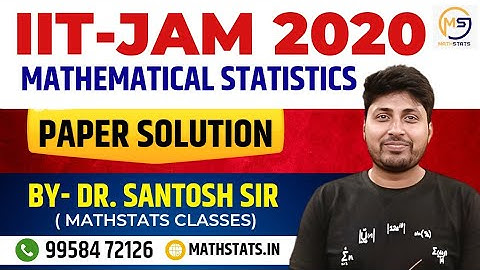 Batch-3 | Lecture-11 | PYQ | IIT-JAM 2020 MS Solution | Mathstats @8810409392