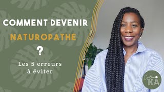 Comment devenir naturopathe aujourdhui (+ 5 raisons de ne pas se lancer)