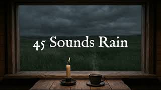 Realistic Sounds Rain and Thunder for Sleeping | Drifting to Sleep 45 Minutes
