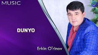 Erkin O'rinov - Dunyo (Премьера музыка 2020)
