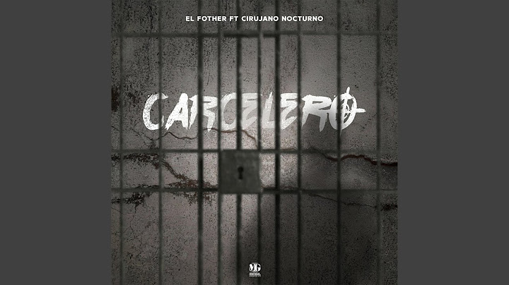 Carcelero (feat. Cirujano Nocturno)
