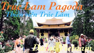 Truc Lam Pagoda Thien Vien Truc Lam . Dalat - Vietnam