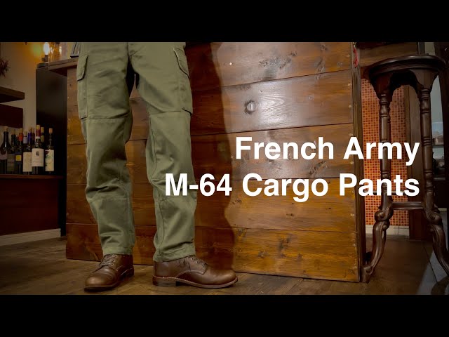 フランス軍M-64】名作ミリタリーパンツを市場から消える前に是非手に