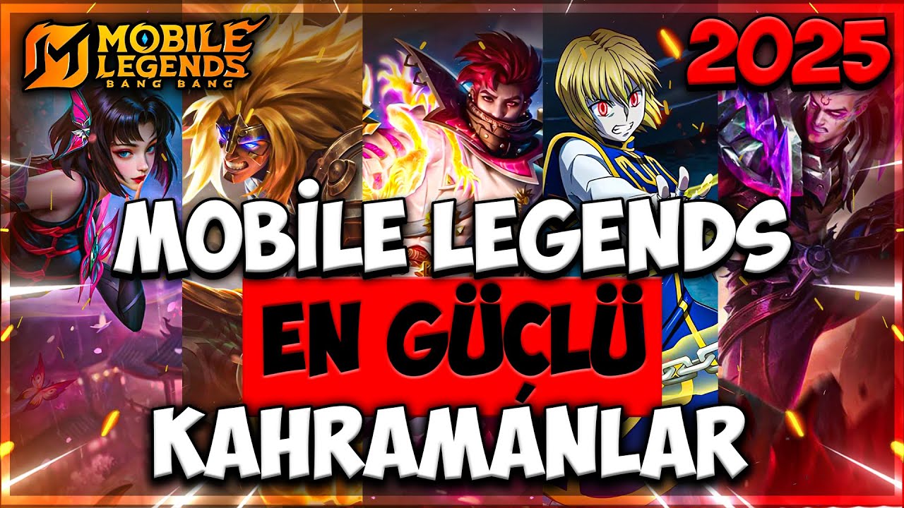 EN GÜÇLÜ KAHRAMANLAR | EN İYİ KARAKTERLER | META'NIN ZİRVESİNDEKİLER | MOBİLE LEGENDS