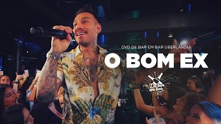 Lucas Lucco - O Bom Ex | Dvd De Bar Em Bar Uberlândia