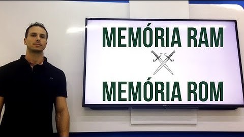 Informática | Memória RAM x Memória ROM