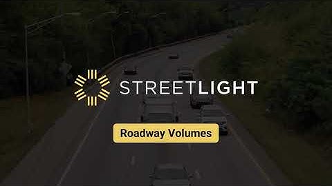 StreetLight InSight® Demo: Roadway Volumes