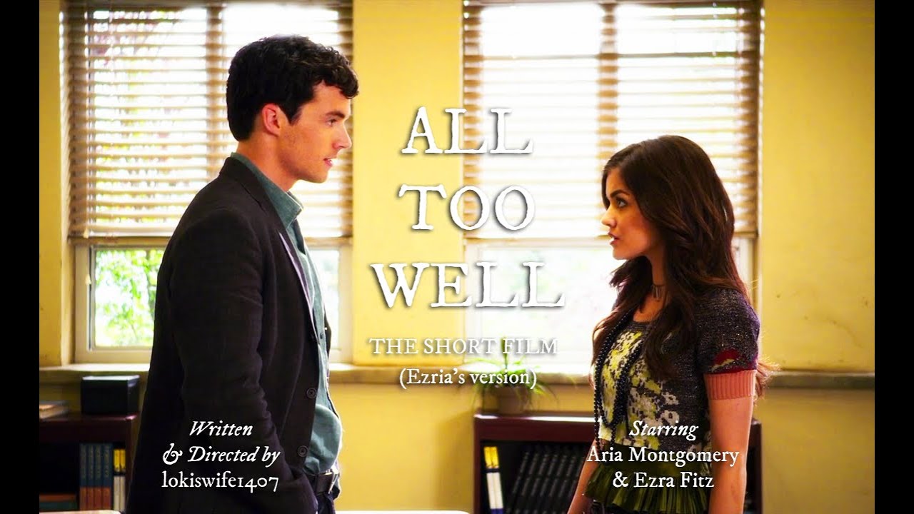 All Too Well - Ezria Short Film