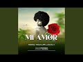 Mi Amor Mi Amor