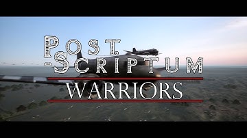 [7e BCA] Post Scriptum - Warriors
