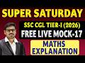 SSC CGL Tier-I Free Live Mock - 17 | Maths Explanation | By Rajkumar Sir | Everest Coaching Point