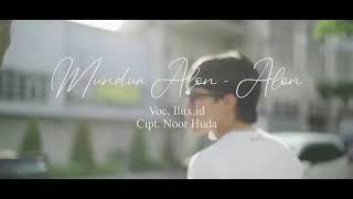 ILUX ID - MUNDUR ALON ALON ( Official Music Video )
