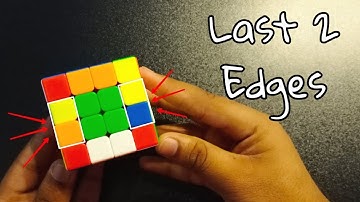 How to Solve "Last 2 Edges" of 4x4 Rubiks
