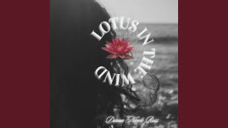 Lotus In The Wind