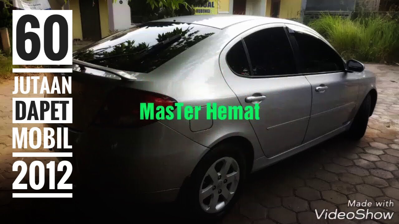 Wow Mobil  Super Murah  Proton Gen 2 Hatch Back 2012 harga  