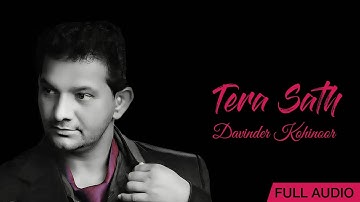 Davinder Kohinoor New Song - Tera Sath | New Punjabi Song 2024 | Latest Punjabi Song