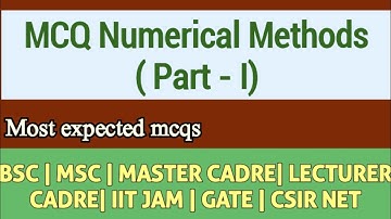 MCQ Numerical Methods | Numerical Methods | MCQ| CSIR NET | GATE | IIT JAM| Master Cadre
