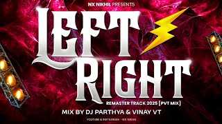 Left Right Remaster Mix Unreleased Track 2K25 Pvt Mix